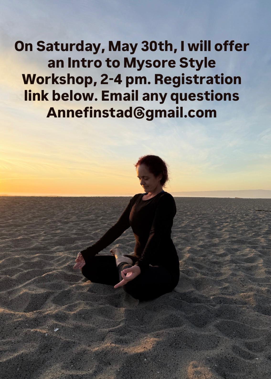 Intro to Ashtanga Mysore Style
